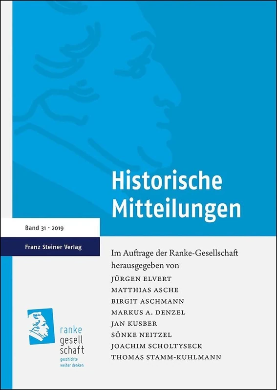 Historische Mitteilungen 31 (2019): Vom Deutschen Bund Uber Den Norddeutschen Bund Zum Neuen Deutschen Bund (1866-1870), Teil 2: Die Neuordnung in ... Bundes / Die Grossmachte Und Suddeutschland