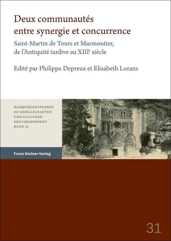 Deux communautés entre synergie et concurrence: Saint-Martin de Tours et Marmoutier, de l'Antiquité tardive au XIIIe siècle - Image 1