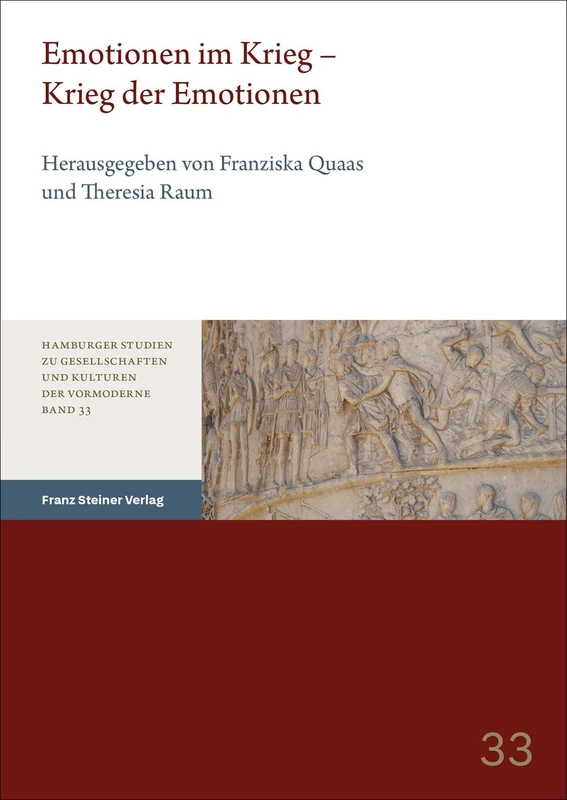 Emotionen Im Krieg Krieg Der Emotionen (Hamburger Studien zu Gesellschaften und Kulturen der Vormoderne, 33) - Image 1