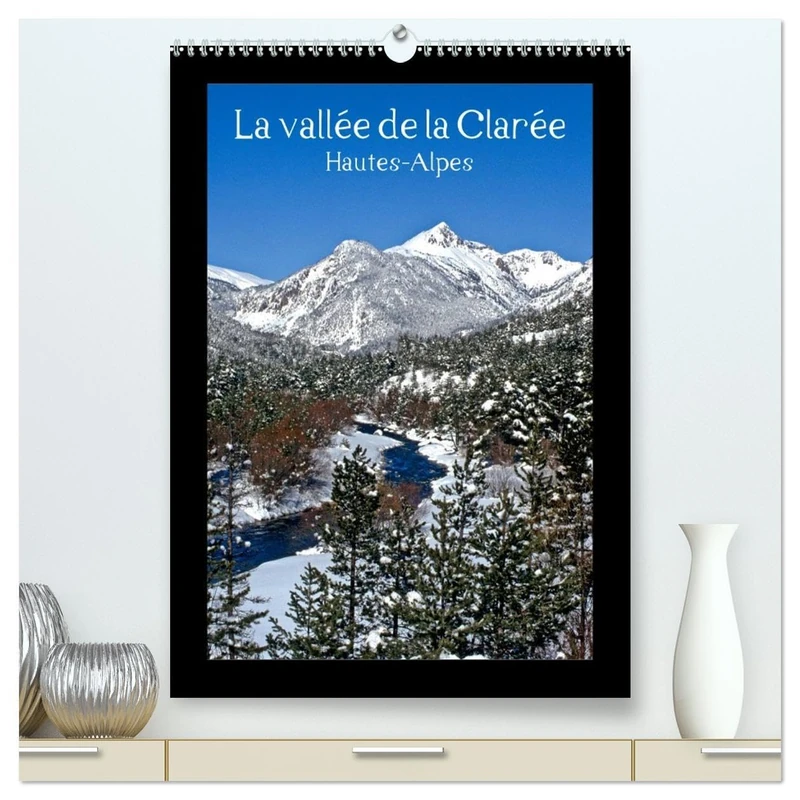 La vallée de la Clarée Hautes-Alpes (Calendrier mural 2026 DIN A2 horizontal) calendrier de bureau: Balade dans les Hautes-Alpes, une regard sur la vie et les paysages de montagne