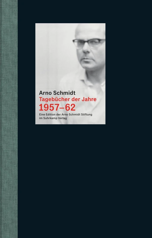 Suhrkamp Tagebuche der Jahre 1957-62 - Arno Schmidt Edition - Image 1