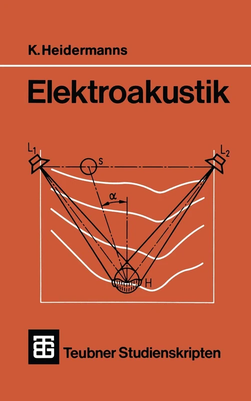 Elektroakustik (Teubner Studienskripte Technik)