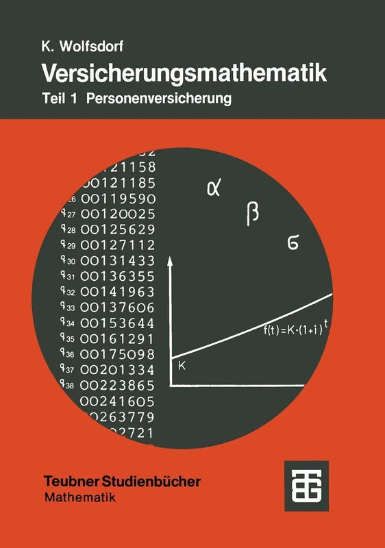 Versicherungsmathematik: Personenversicherung (Teubner Studienbücher Mathematik)