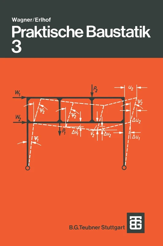 Praktische Baustatik: Teil 3