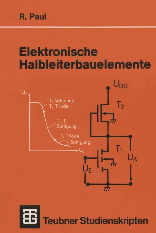 Elektronische Halbleiterbauelemente (Teubner Studienskripten Physik)