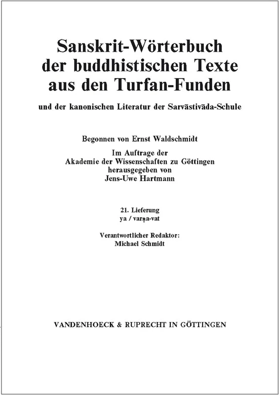 Sanskrit-Wörterbuch der buddhistischen Texte aus den Turfan-Funden. Lieferung 21: ya / varna-vat