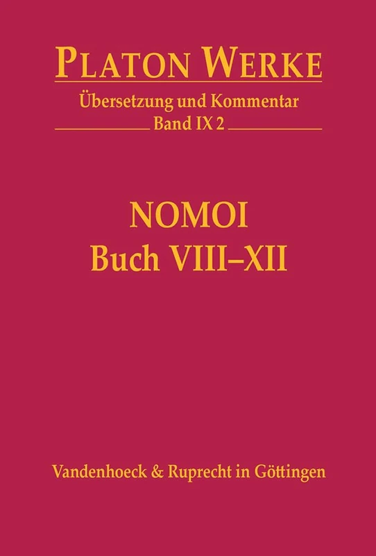 IX 2 Nomoi (Gesetze) Buch VIII-XII: Ãbersetzung und Kommentar: 9.2.3 (Platon Werke) - Image 1