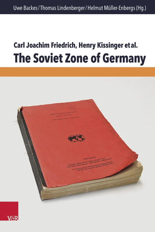 The Soviet Zone of Germany (Wege der Totalitarismusforschung)