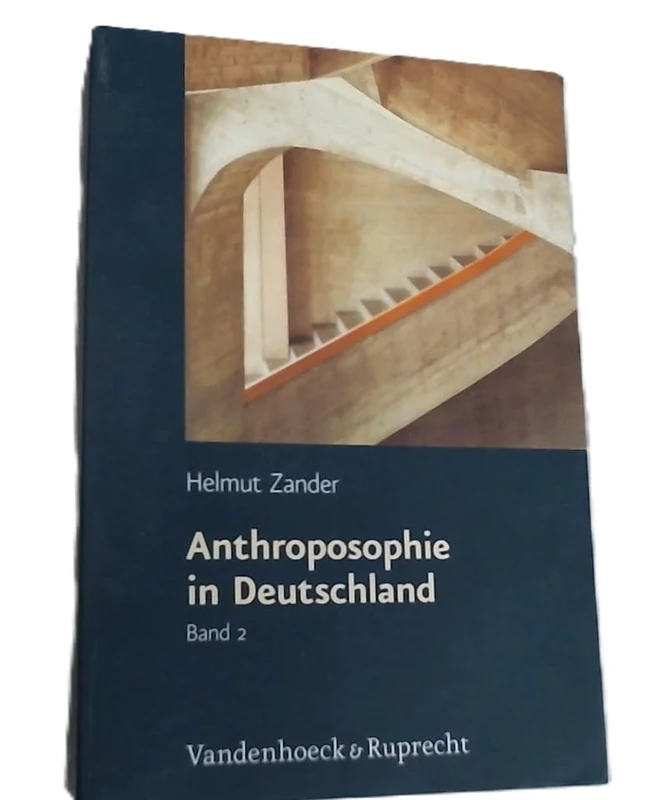 Anthroposophie in Deutschland: Theosophische Weltanschauung und gesellschaftliche Praxis 1884-1945