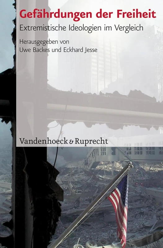 Gefährdungen der Freiheit: Extremistische Ideologien im Vergleich (Schriften des Hannah-Arendt-Instituts für Totalitarismusforschung. - Band 029) - Image 1