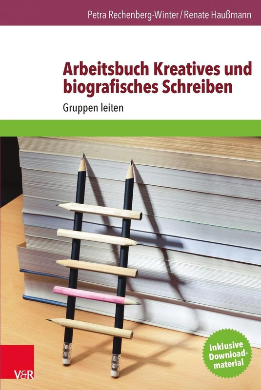 Kreatives Und Biografisches Schreiben: Arbeit Mit Gruppen (Hors Collection: Langues)