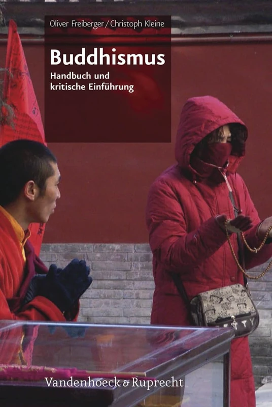 Buddhismus: Handbuch Und Kritische Einfuhrung