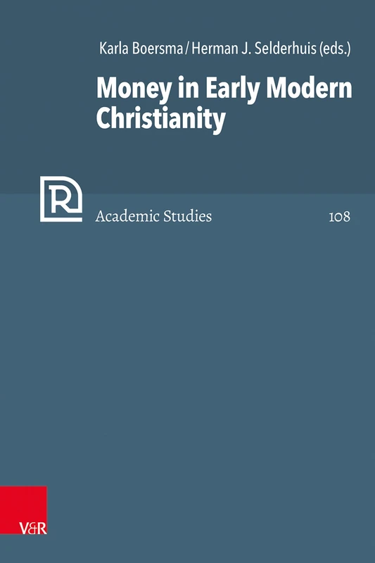 Money in Early Modern Christianity (Refo500 Academic Studies (R5AS)) - Image 1