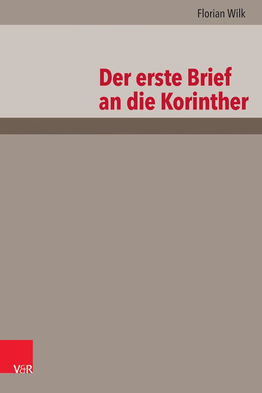 Der erste Brief an die Korinther: 1 (Das Neue Testament Deutsch, 7)