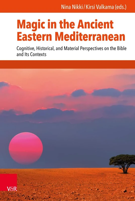 Magic in the Ancient Eastern Mediterranean - Vandenhoeck & Ruprecht