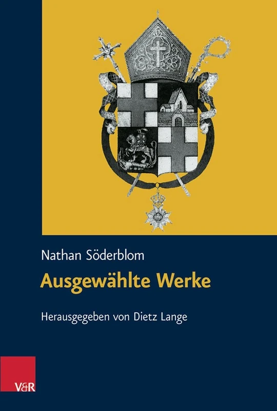 Paket: Nathan Söderblom: Biographie, Briefe, Ausgewählte Werke