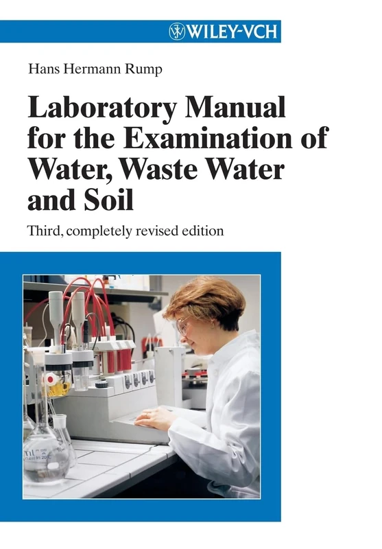 Laboratory Manual For The Examination Of Water, Waste Water And Soil
