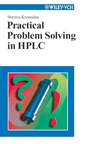 Practical Problem Solving in HPLC