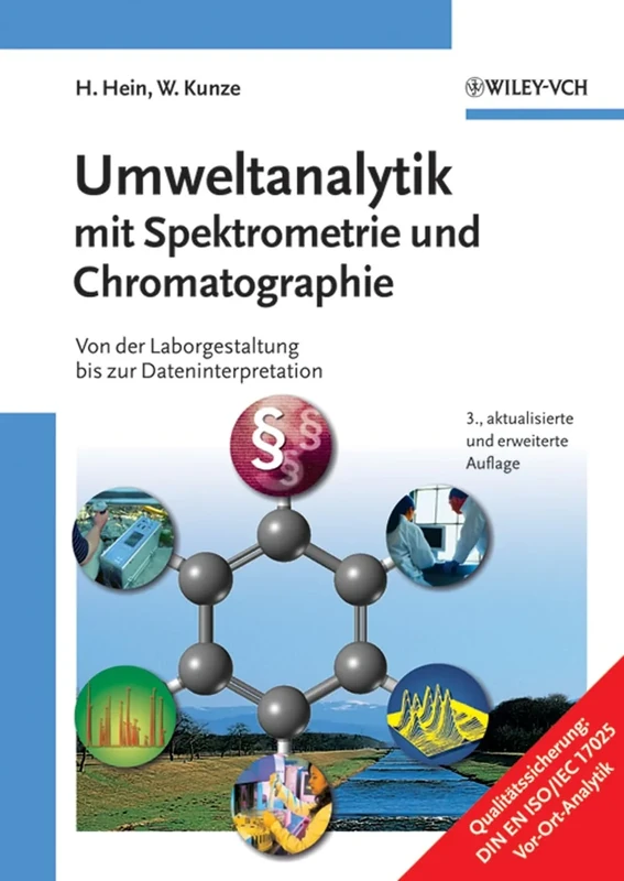 Umweltanalytik mit Spektrometrie und Chromatographie: Von der Laborgestaltung bis zur Dateninterpretation