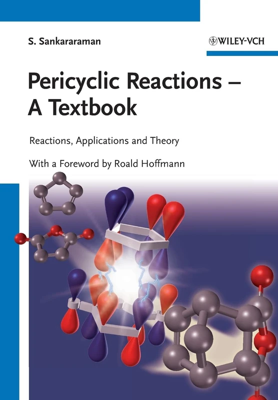 Pericyclic Reactions - A Textbook: Reactions, Applications and Theory
