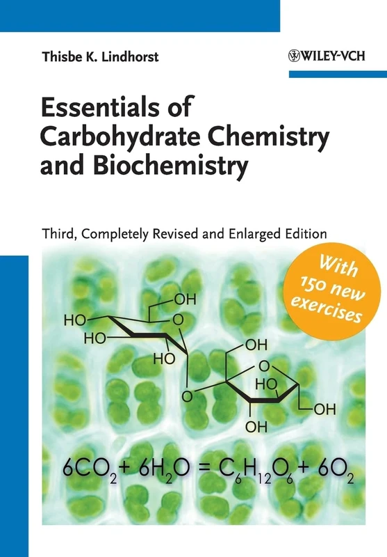 Essentials of Carbohydrate Chemistry and Biochemistry