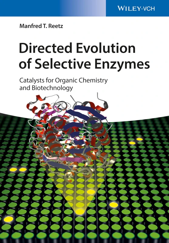 Wiley Directed Evolution of Selective Enzymes Reference Book