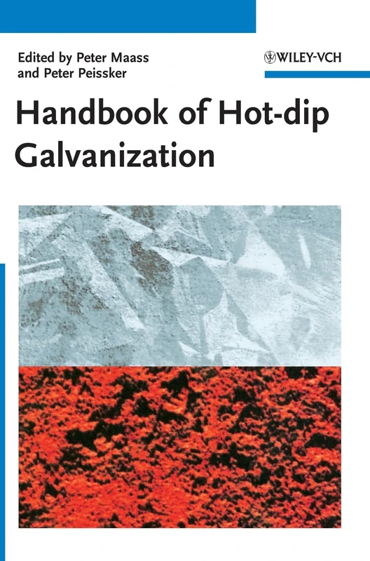 Handbook of Hot-dip Galvanization