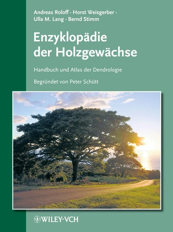 Enzyklopädie der Holzgewächse: 50 (Enzyklopädie der Holzgewächse (VCH))