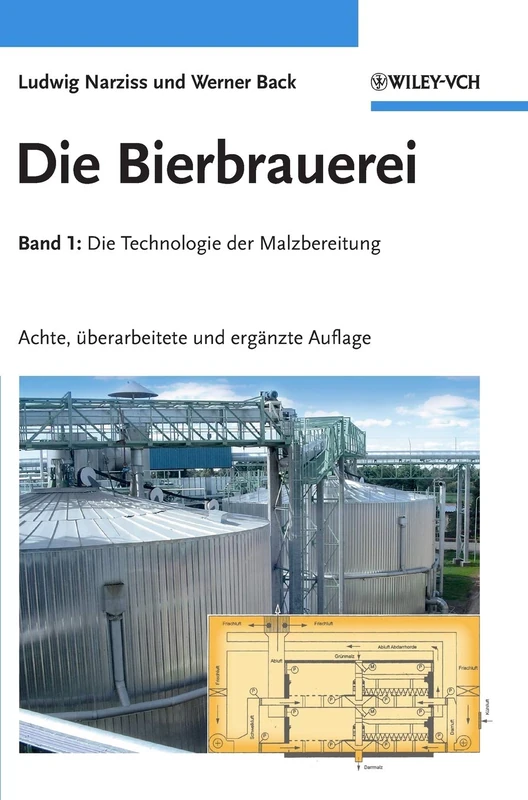 Die Bierbrauerei: Band 1 - Die Technologie der Malzbereitung