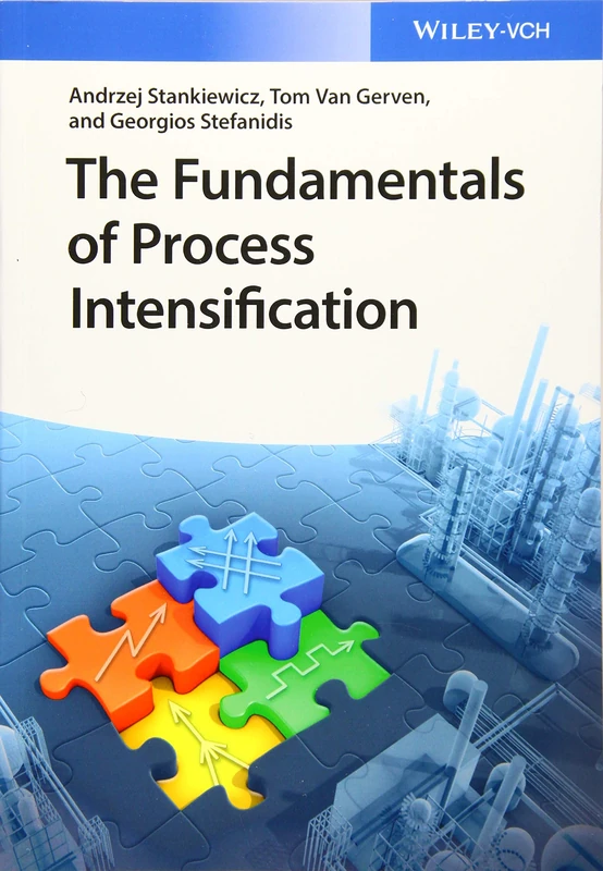 The Fundamentals of Process Intensification