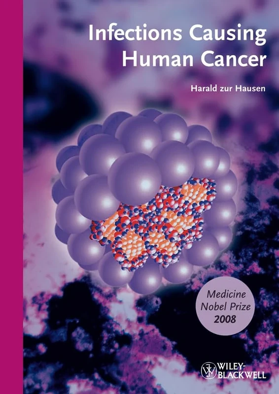 Infections Causing Human Cancer: Softcover Edition
