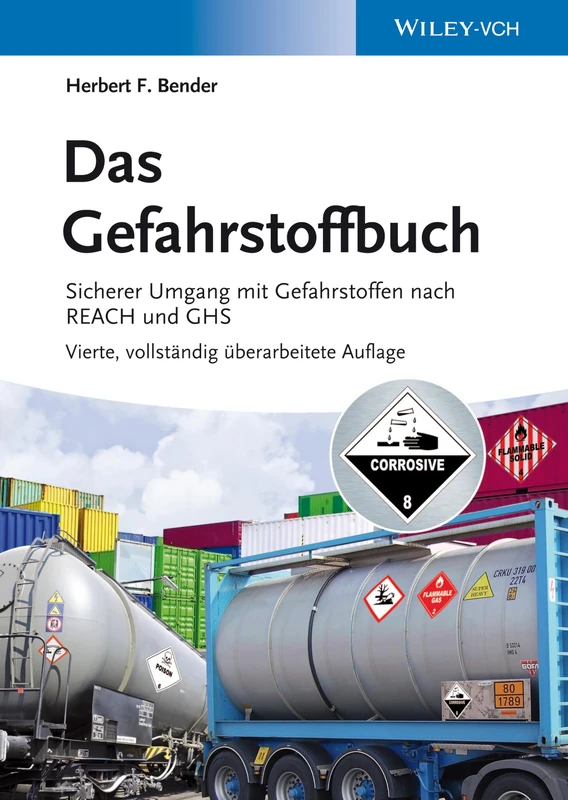 Wiley Das Gefahrstoffbuch - REACH and GHS Safety Guide