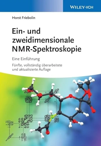 Ein- und zweidimensionale NMR-Spektrosko: Eine Einführung