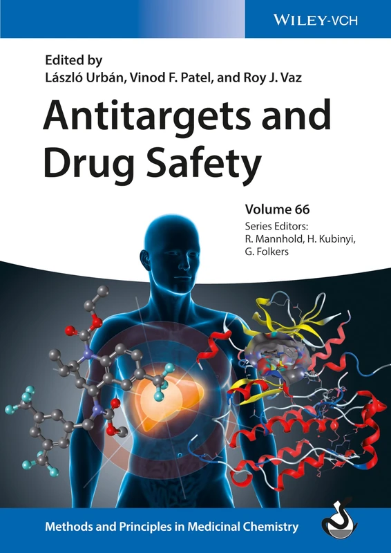 Antitargets and Drug Safety (Methods & Principles in Medicinal Chemistry)