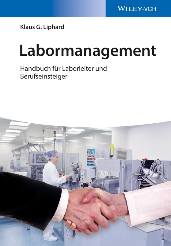 Labormanagement: Handbuch für Laborleiter und Berufseinsteiger