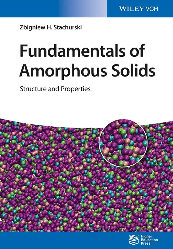 Fundamentals of Amorphous Solids: Structure and Properties