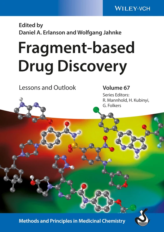 Fragment-based Drug Discovery: Lessons and Outlook (Methods & Principles in Medicinal Chemistry)