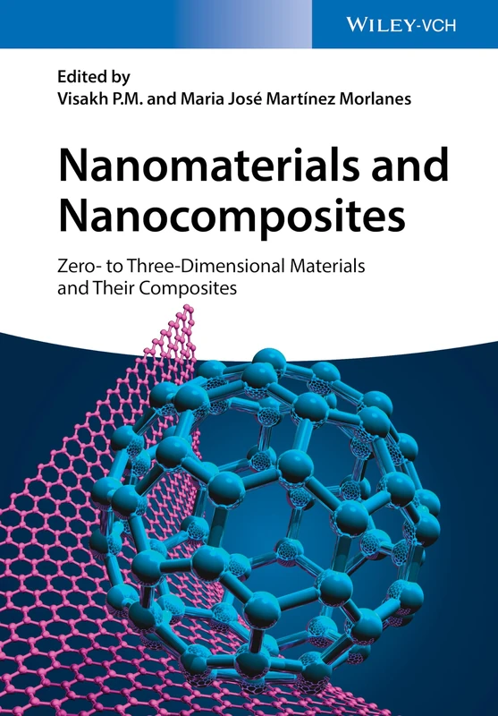 Nanomaterials and Nanocomposites: Zero- to Three-Dimensional Materials and Their Composites