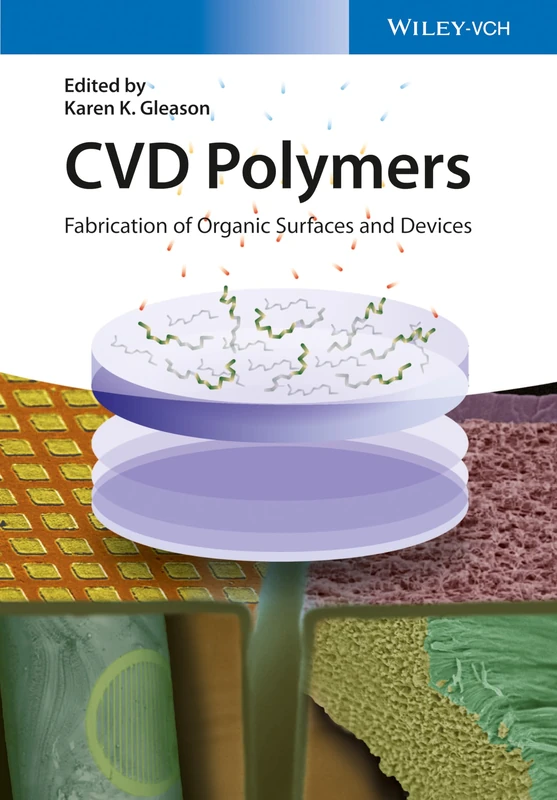 CVD Polymers: Fabrication of Organic Surfaces and Devices - Image 1