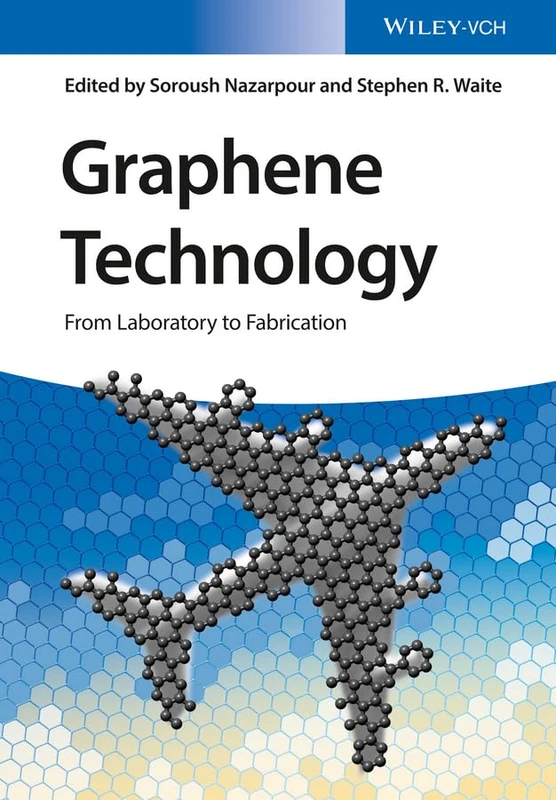 Graphene Technology: From Laboratory to Fabrication