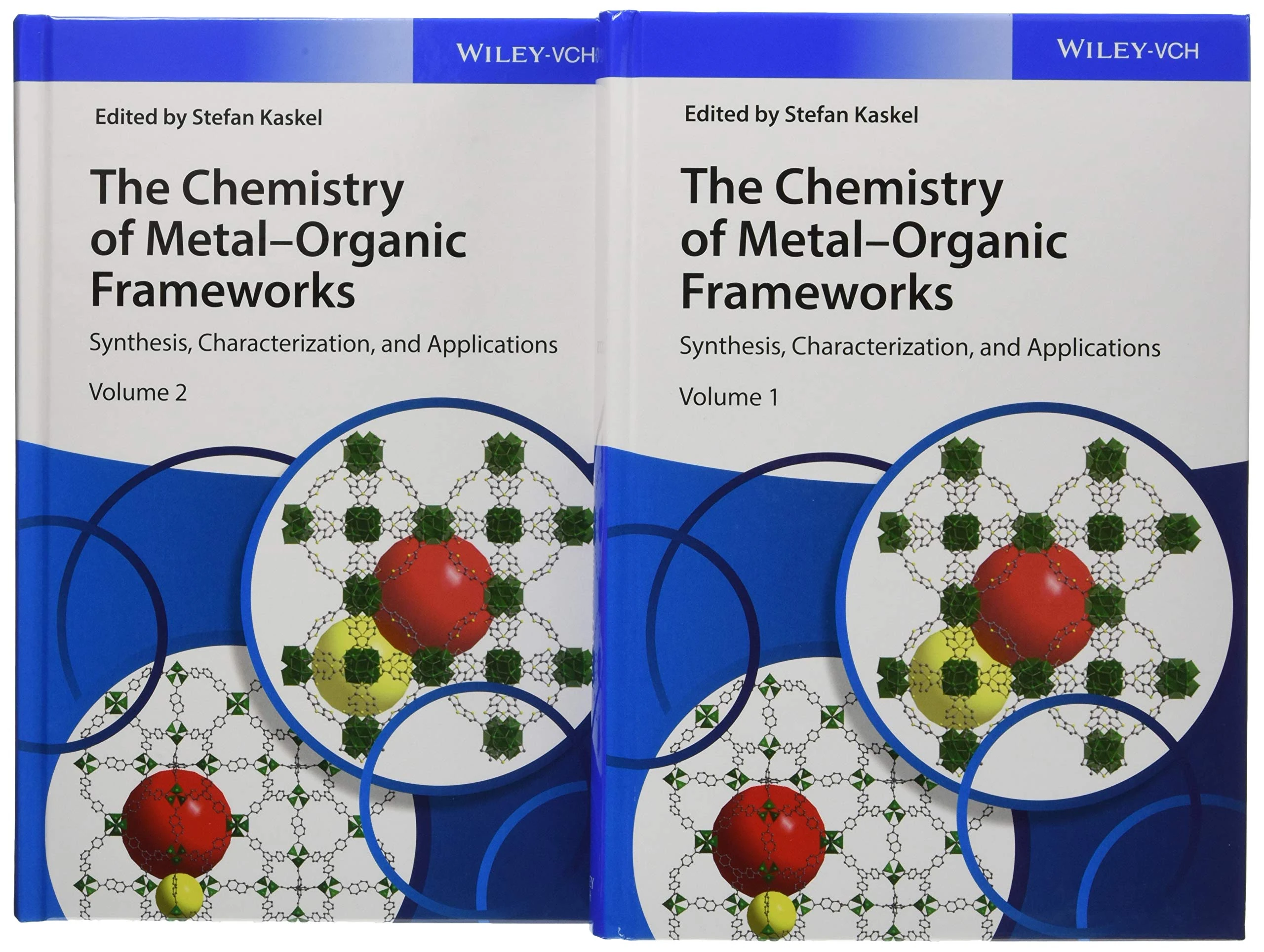 The Chemistry of Metal-Organic Frameworks, 2 Volume Set: Synthesis, Characterization, and Applications