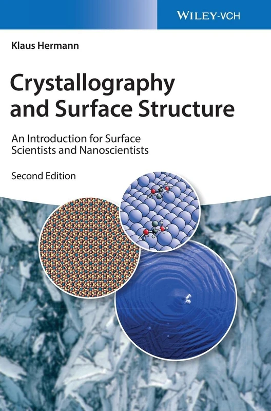 Crystallography and Surface Structure: An Introduction for Surface Scientists and Nanoscientists