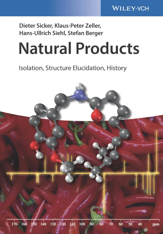 Natural Products: Isolation, Structure Elucidation, History