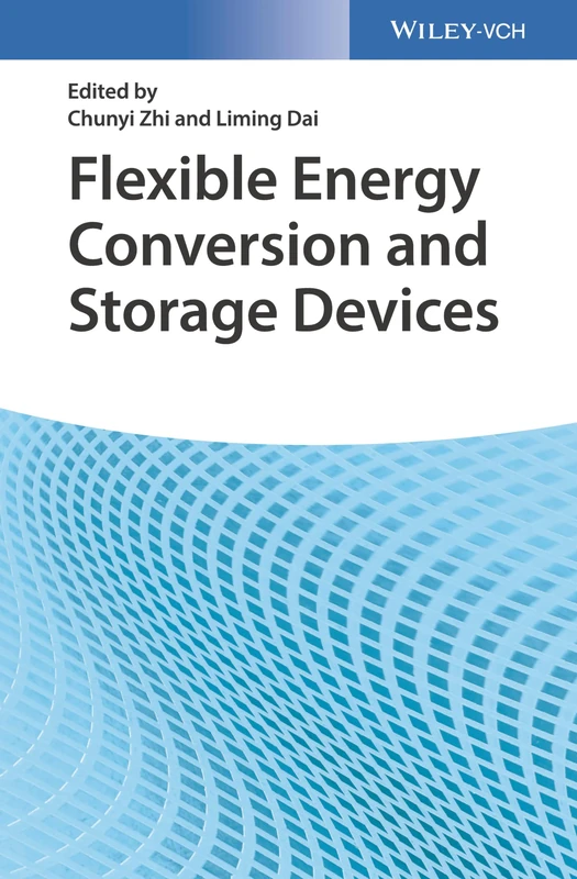 Wiley Flexible Energy Conversion and Storage Devices Book