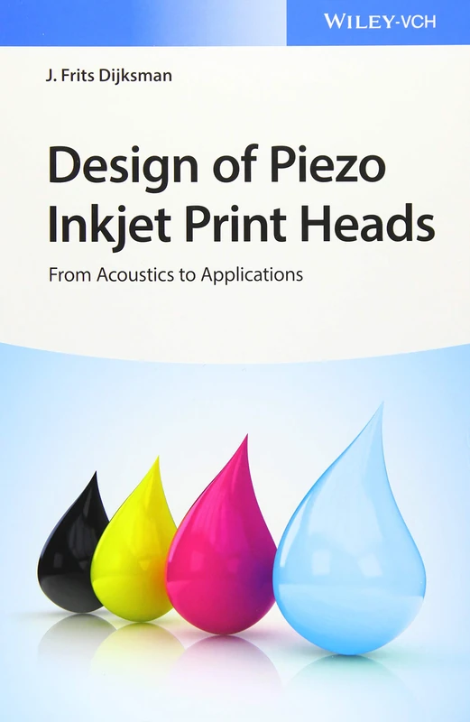Design of Piezo Inkjet Print Heads: From Acoustics to Applications