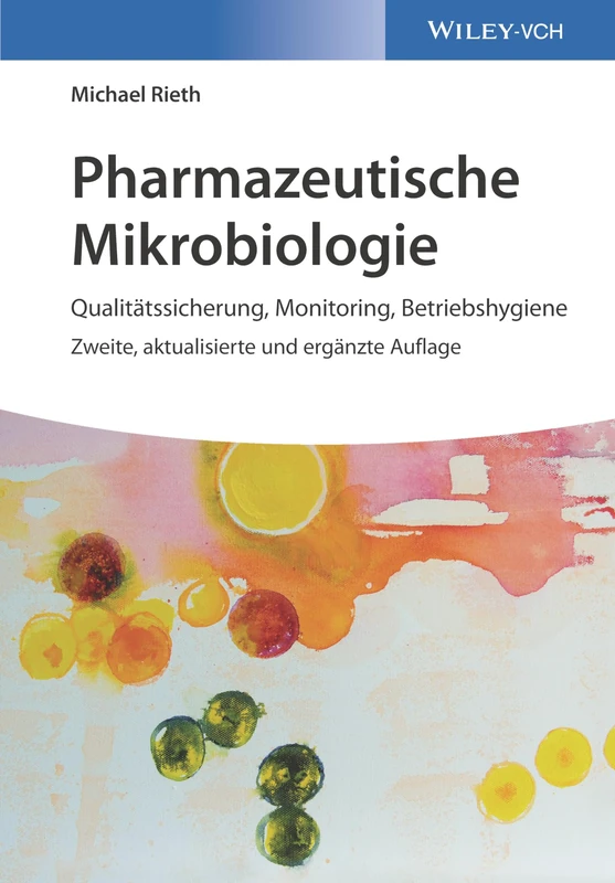 Pharmazeutische Mikrobiologie: Qualitätssicherung, Monitoring, Betriebshygiene - Image 1