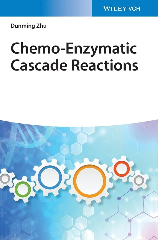 Wiley Chemo-Enzymatic Cascade Reactions - Organic Chemistry Book