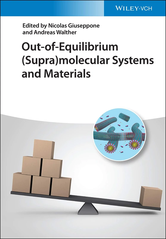 Wiley Out-of-Equilibrium (Supra)molecular Systems and Materials