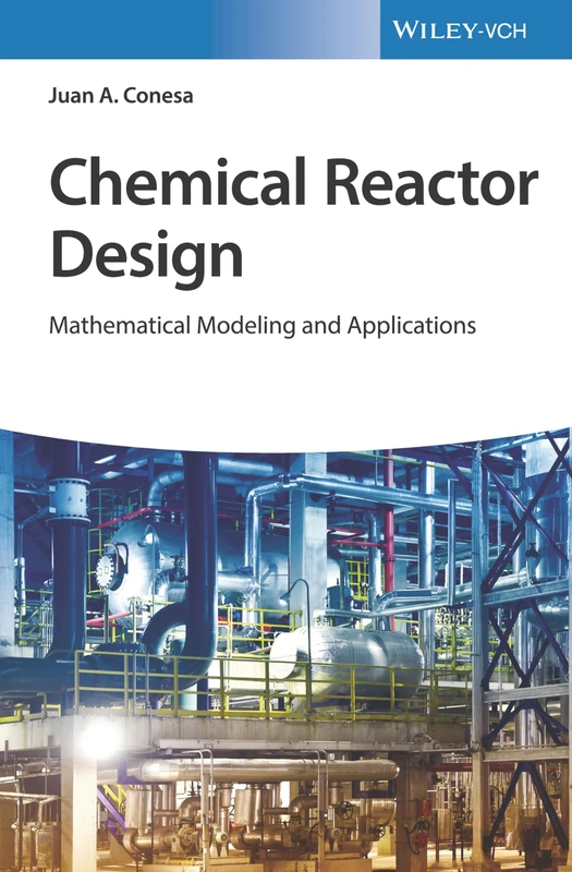 Wiley Chemical Reactor Design - Mathematical Modeling Book