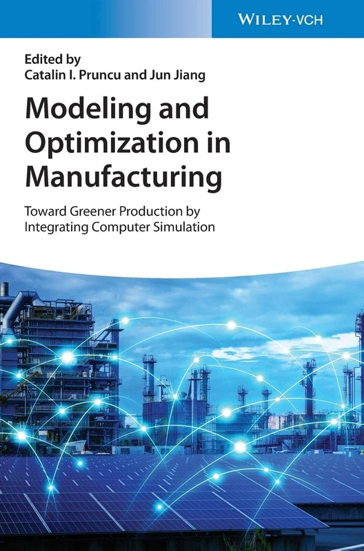 Wiley Modeling and Optimization in Manufacturing Book